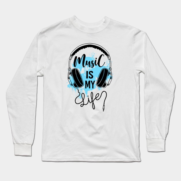 music is my life Long Sleeve T-Shirt by garudadua